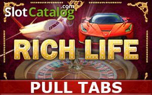 Rich Life Pull Tabs Bwin